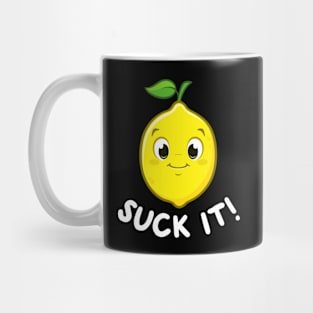 Suck it Mug